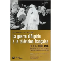 INA Rendezvous The Algerian War on TV Poster von Bernard Baissait, 2000